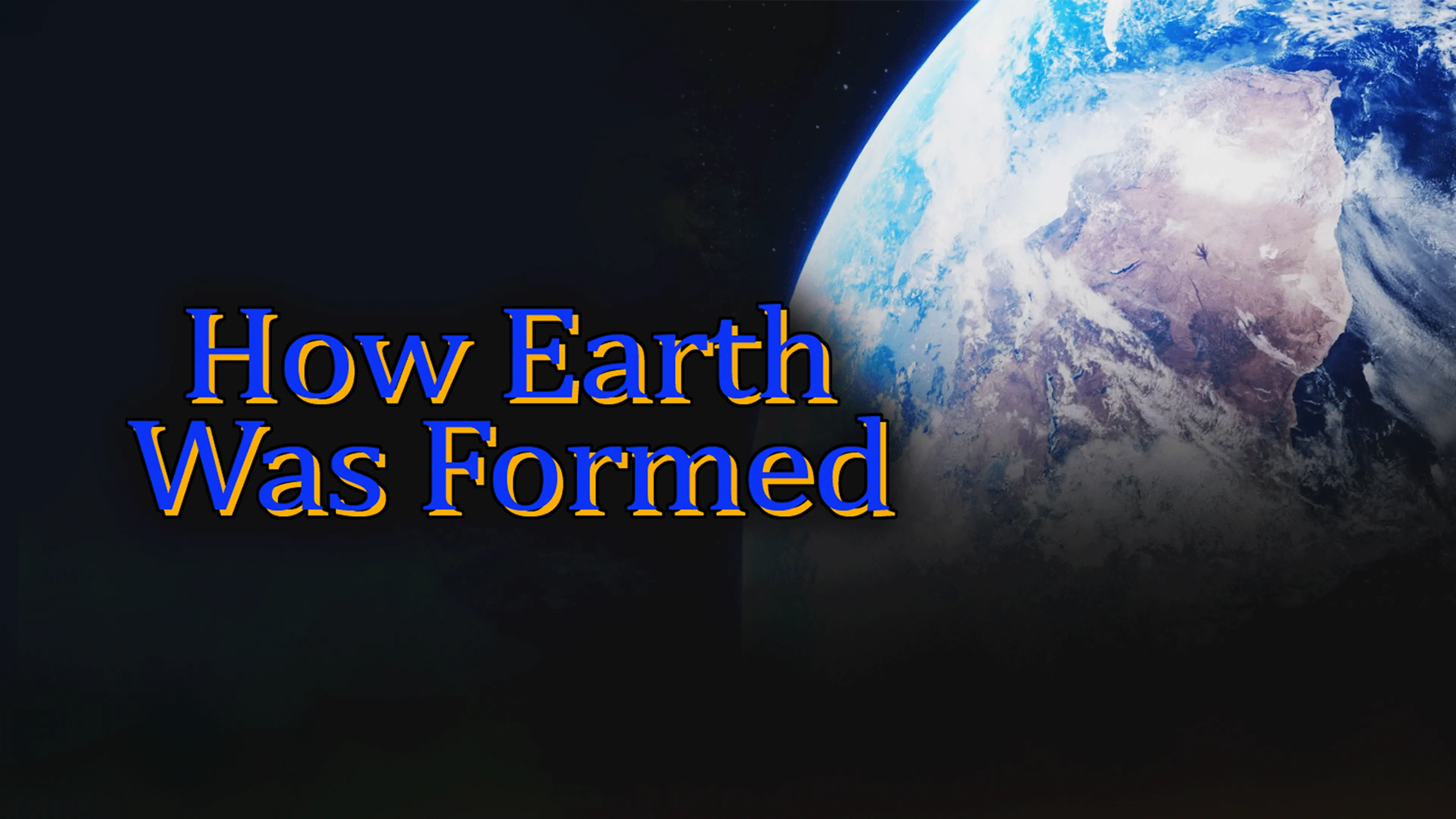 How Earth Was Formed poster